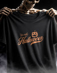 It's Not Halloween T-Shirt