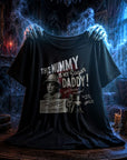 Mummy Daddy T-Shirt
