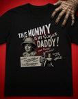 Mummy Daddy T-Shirt