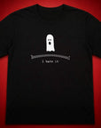 Boo I Hate It T-Shirt