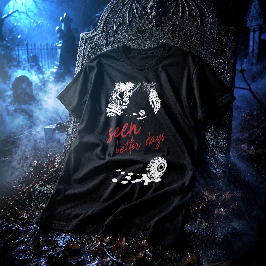 Seen Better Days T-Shirt