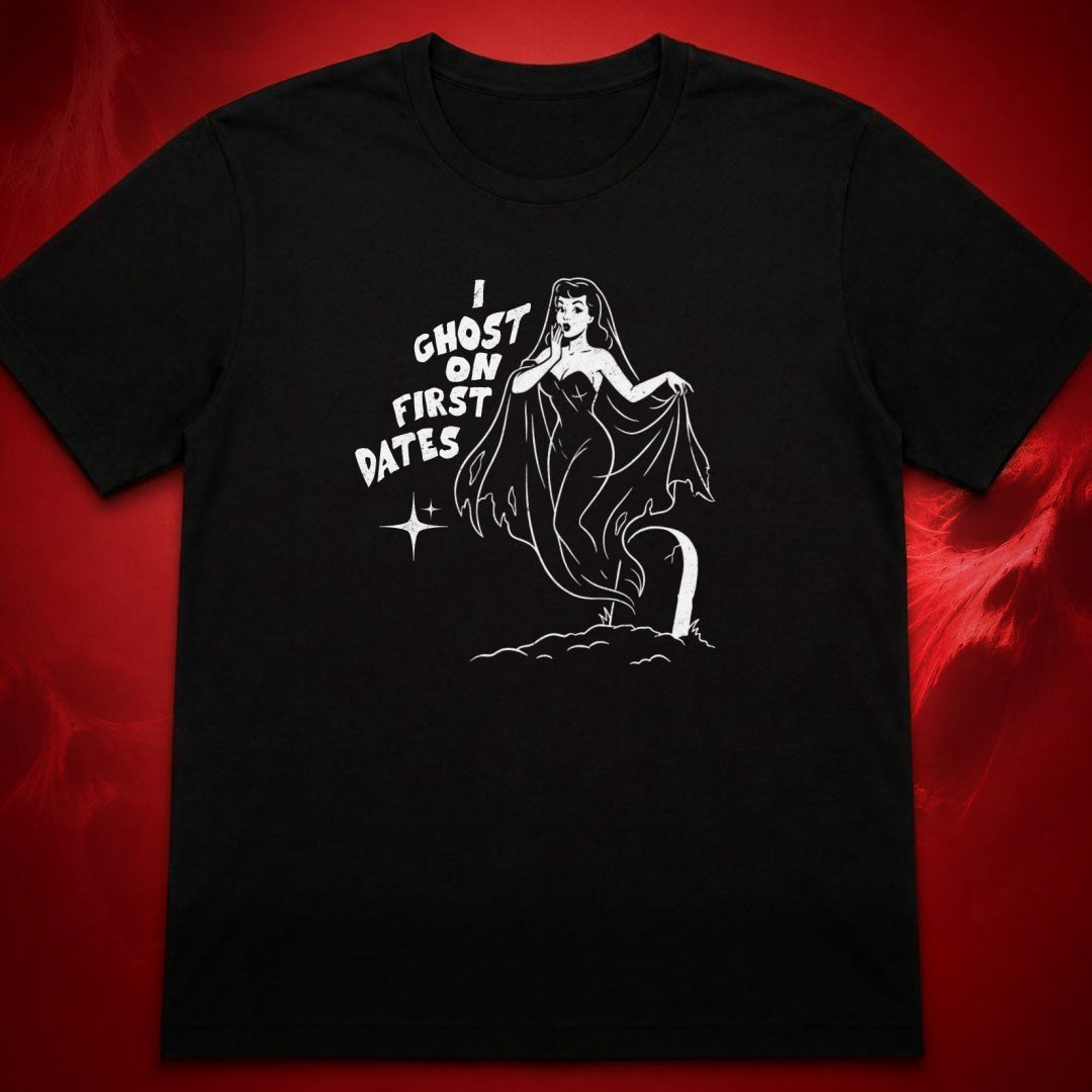 I Ghost on First dates T-Shirt