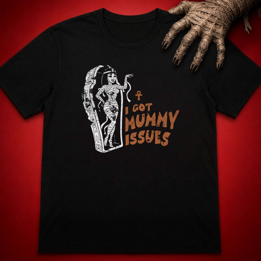 Mummy Issues T-Shirt