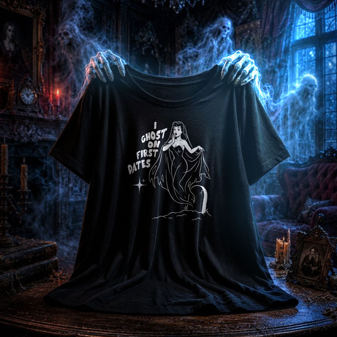I Ghost on First dates T-Shirt