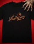 It's Not Halloween T-Shirt
