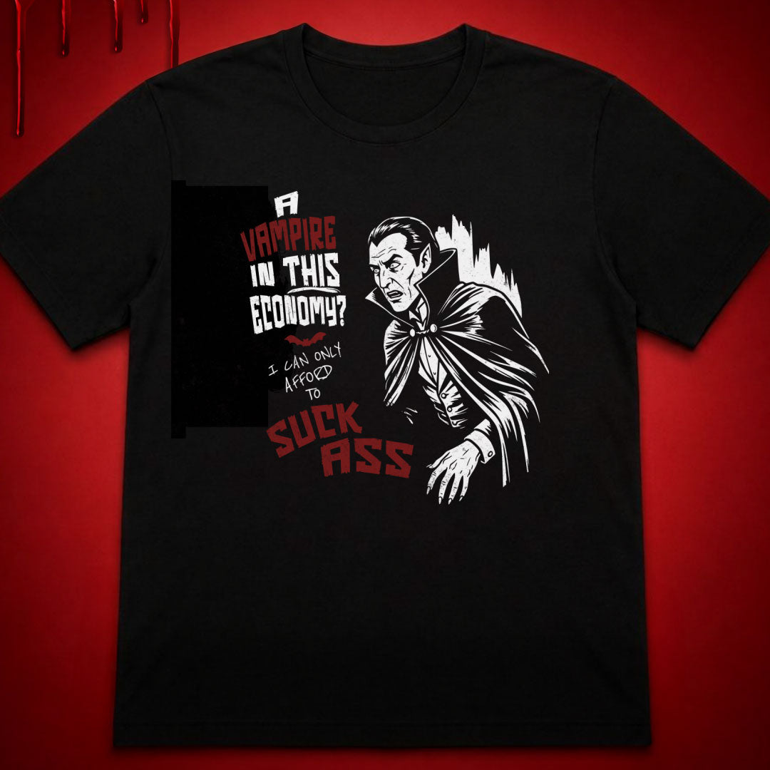 Vampire in this Economy T-Shirt